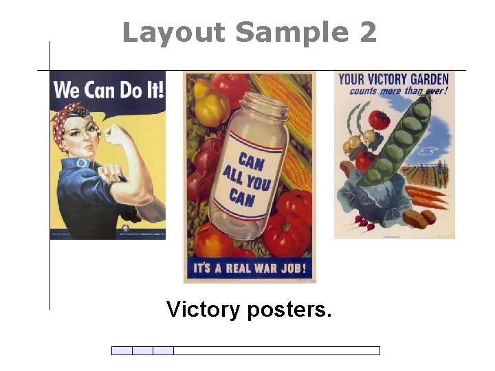 Layout Sample 2 Victory posters. 