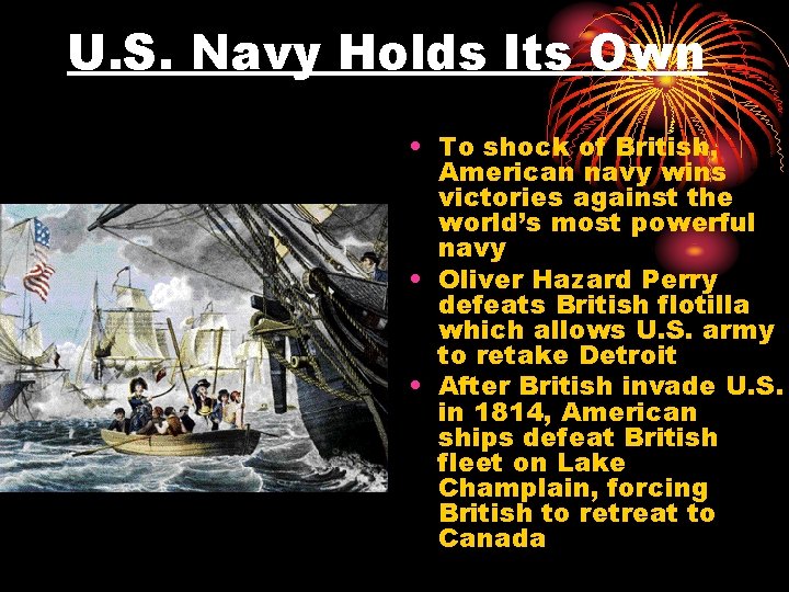 The War of 1812 The Second War for