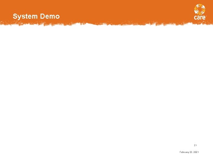 System Demo 21 February 22, 2021 