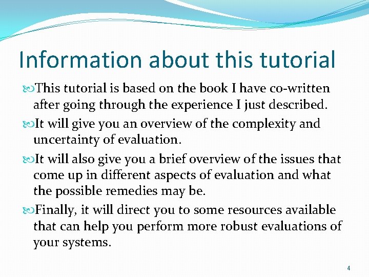 Information about this tutorial This tutorial is based on the book I have co-written Information about this tutorial This tutorial is based on the book I have co-written