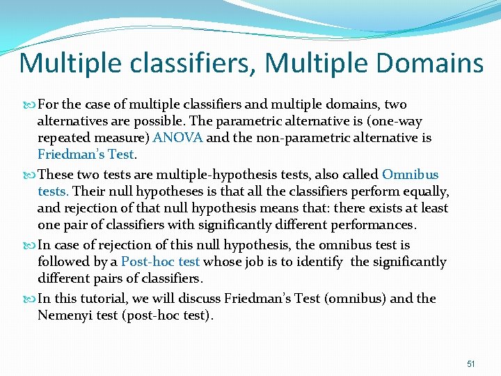 Multiple classifiers, Multiple Domains For the case of multiple classifiers and multiple domains, two Multiple classifiers, Multiple Domains For the case of multiple classifiers and multiple domains, two