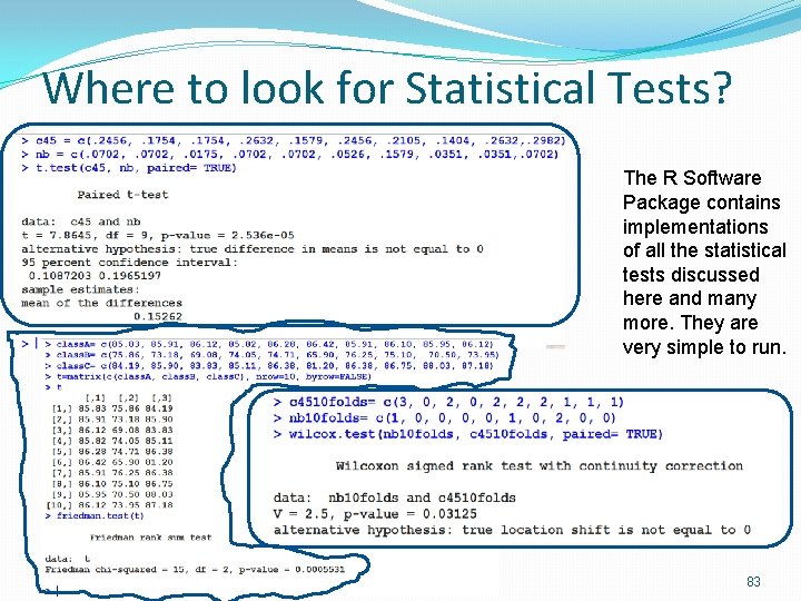 Where to look for Statistical Tests? The R Software Package contains implementations of all Where to look for Statistical Tests? The R Software Package contains implementations of all