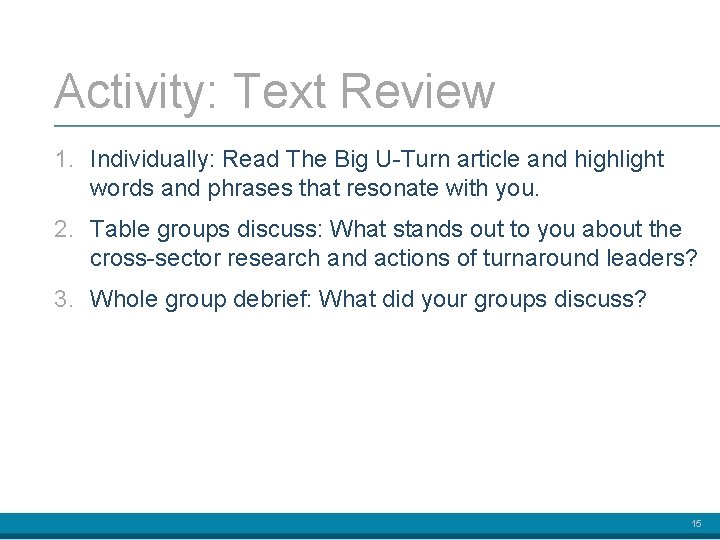 Activity: Text Review 1. Individually: Read The Big U-Turn article and highlight words and