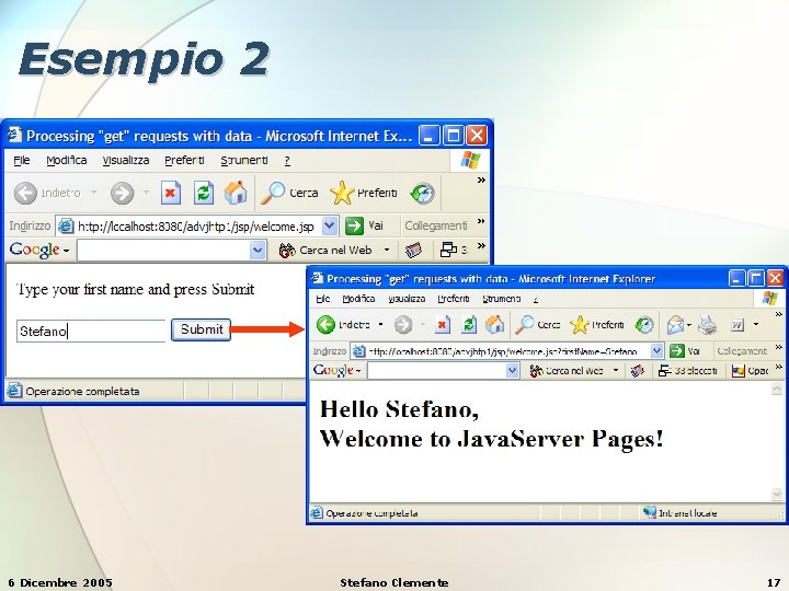 Esempio 2 6 Dicembre 2005 Stefano Clemente 17 