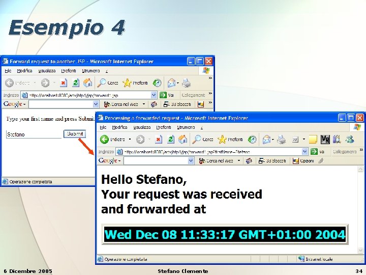 Esempio 4 6 Dicembre 2005 Stefano Clemente 34 