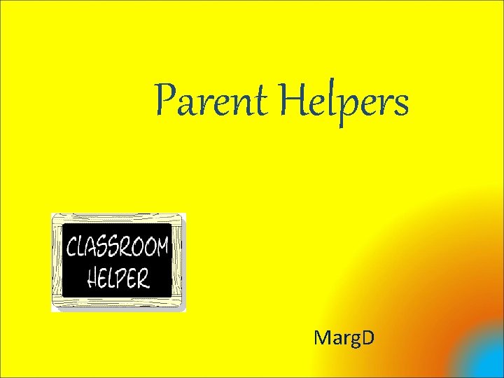 Parent Helpers Marg. D 