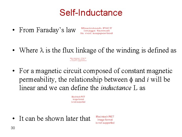 Self-Inductance • From Faraday’s law • Where l is the flux linkage of the