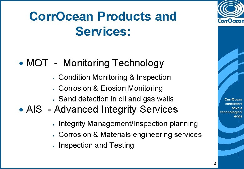 Corr. Ocean Products and Services: · MOT - Monitoring Technology · · · Condition