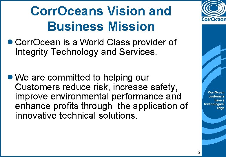 Corr. Oceans Vision and Business Mission · Corr. Ocean is a World Class provider