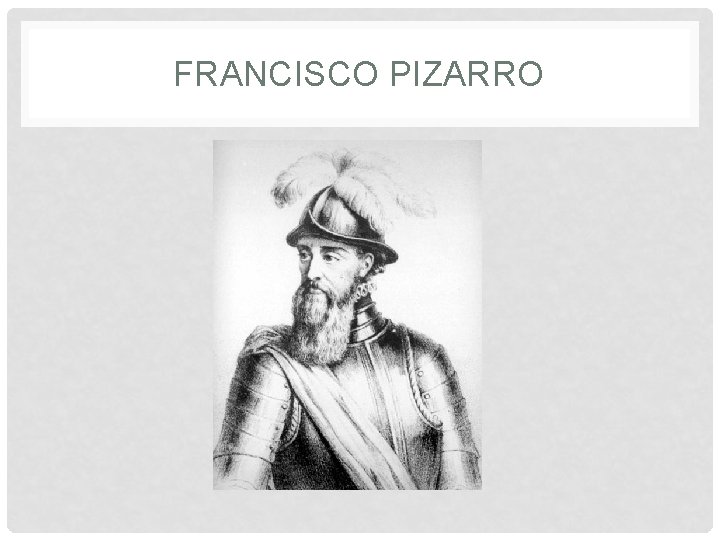 FRANCISCO PIZARRO 