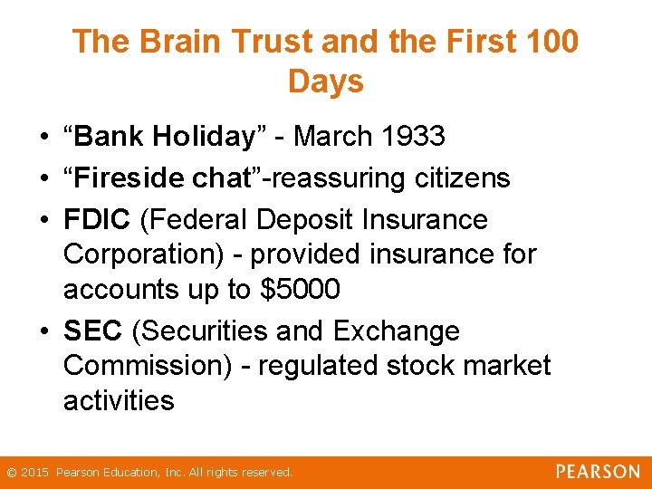 The Brain Trust and the First 100 Days • “Bank Holiday” - March 1933