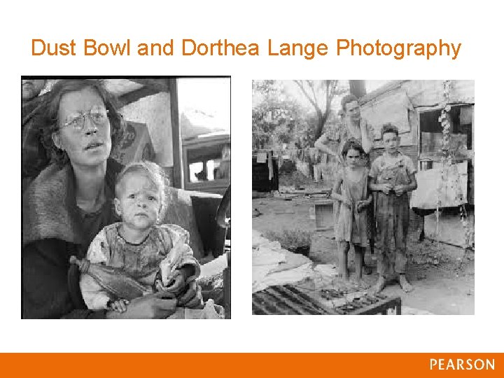 Dust Bowl and Dorthea Lange Photography 