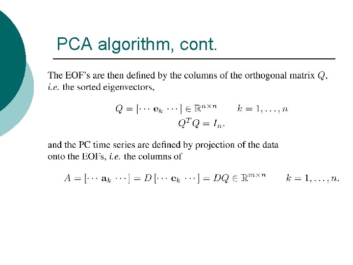 PCA algorithm, cont. 