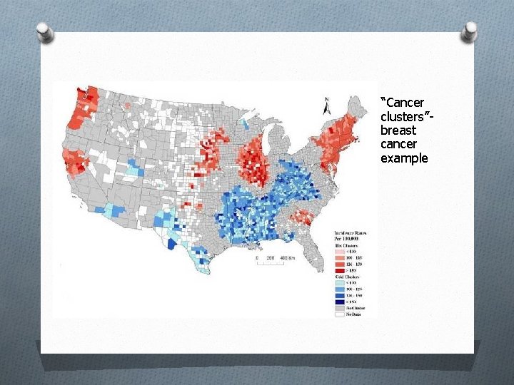 “Cancer clusters”breast cancer example “Cancer clusters”breast cancer example