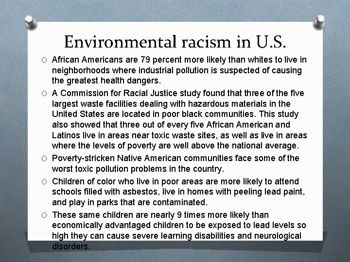 Environmental racism in U. S. O African Americans are 79 percent more likely than Environmental racism in U. S. O African Americans are 79 percent more likely than