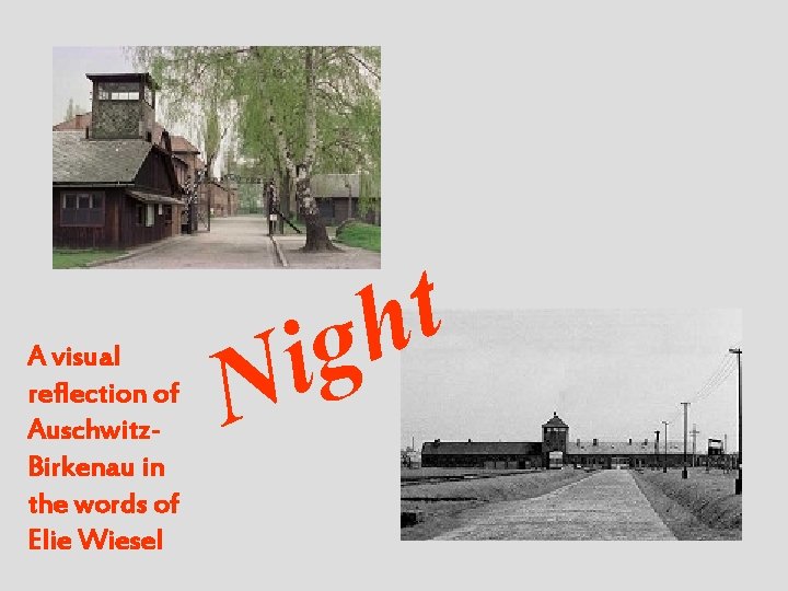 A visual reflection of Auschwitz. Birkenau in the words of Elie Wiesel i N
