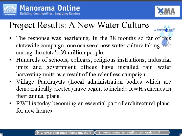 Project Results: A New Water Culture • The response was heartening. In the 38