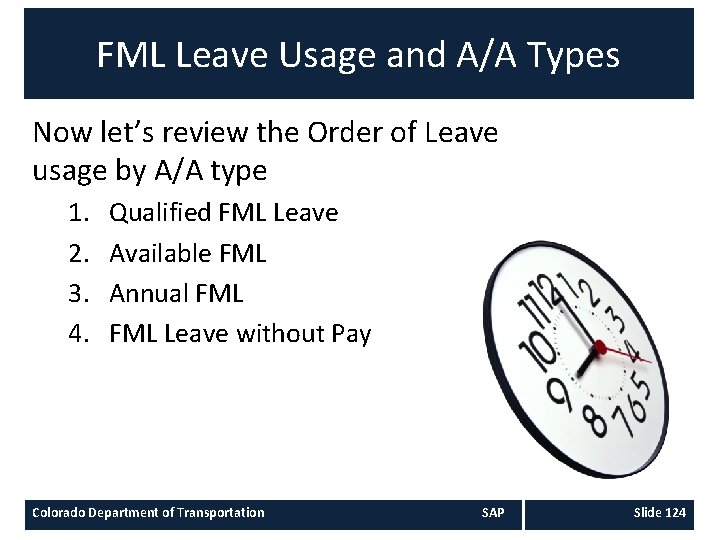 FML Leave Usage and A/A Types Now let’s review the Order of Leave usage