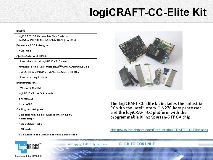 logi. CRAFT-CC-Elite Kit Boards: logi. CRAFT-CC Companion Chip Platform Industrial PC with the Intel