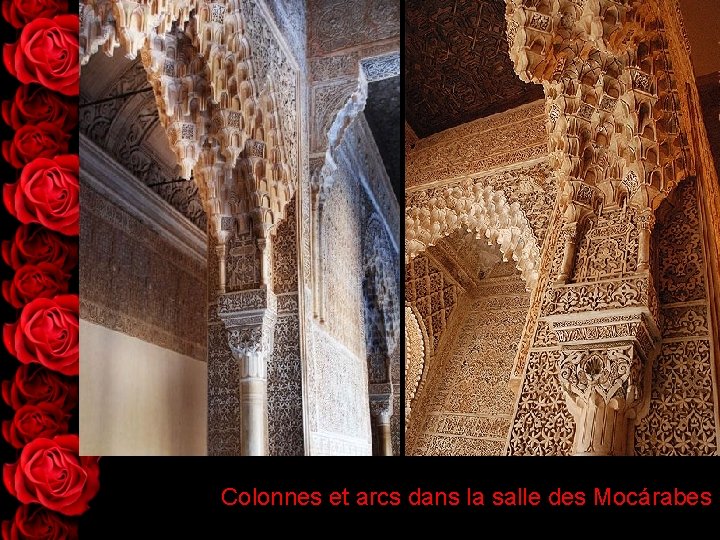 Colonnes et arcs dans la salle des Mocárabes 