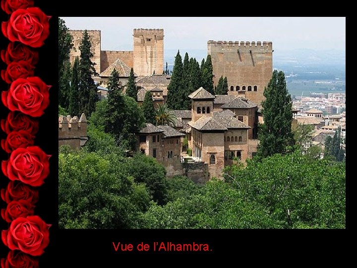 Vue de l’Alhambra. 