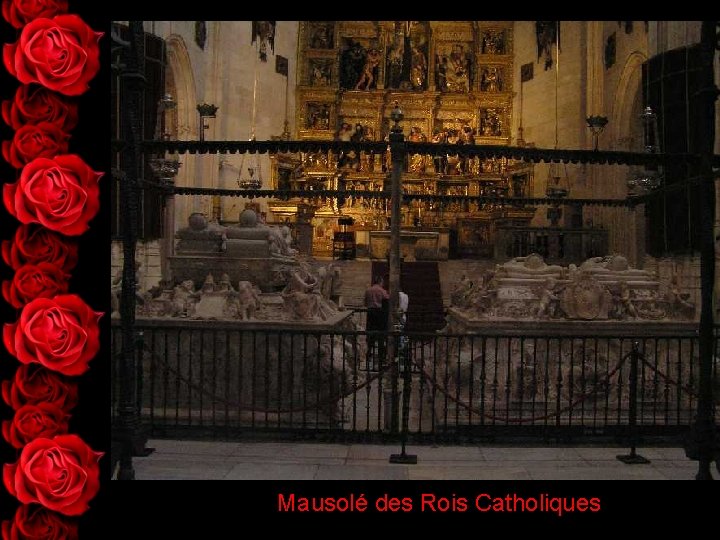 Mausolé des Rois Catholiques 