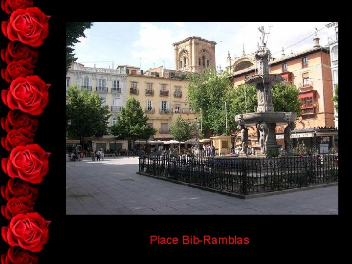 Place Bib-Ramblas 