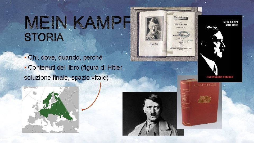 § Chi, dove, quando, perché § Contenuti del libro (figura di Hitler, soluzione finale,