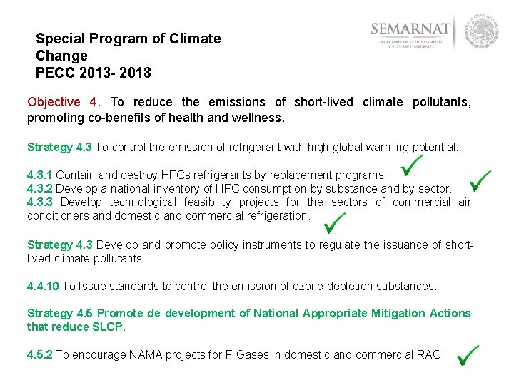 Special Program of Climate Change PECC 2013 - 2018 Objective 4. To reduce the