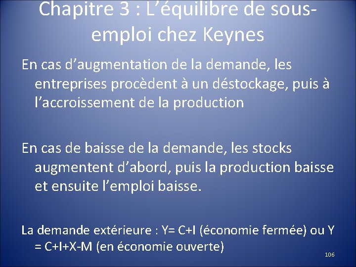 Chapitre 3 : L’équilibre de sousemploi chez Keynes En cas d’augmentation de la demande,