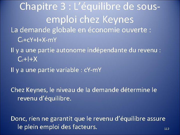 Chapitre 3 : L’équilibre de sousemploi chez Keynes La demande globale en économie ouverte