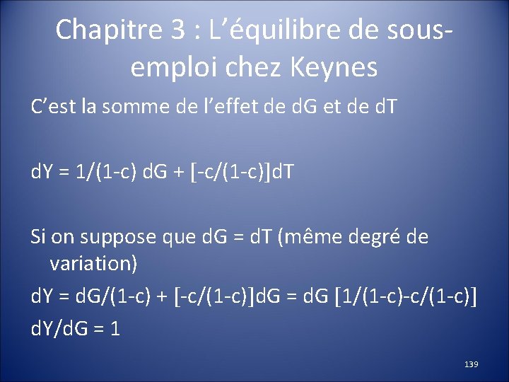 Chapitre 3 : L’équilibre de sousemploi chez Keynes C’est la somme de l’effet de