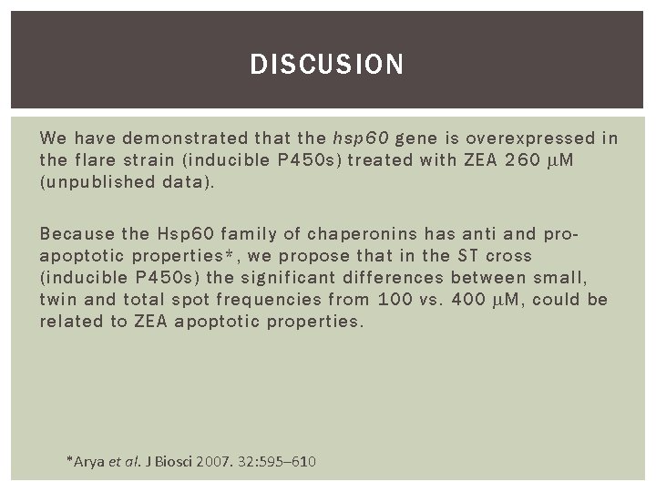 DISCUSION We have demonstrated that the hsp 60 gene is overexpressed in the flare