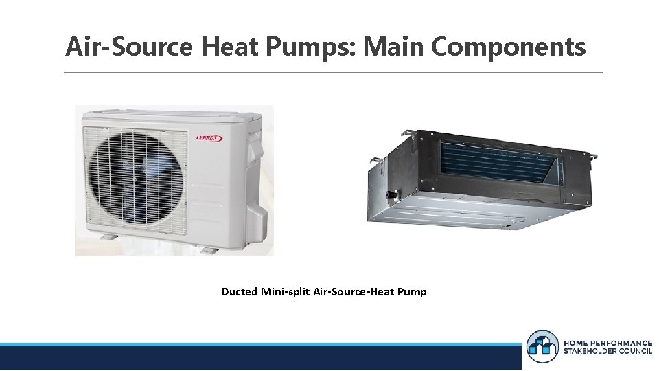 Air-Source Heat Pumps: Main Components Ducted Mini-split Air-Source-Heat Pump 
