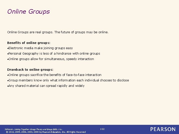 Online Groups are real groups. The future of groups may be online. Benefits of