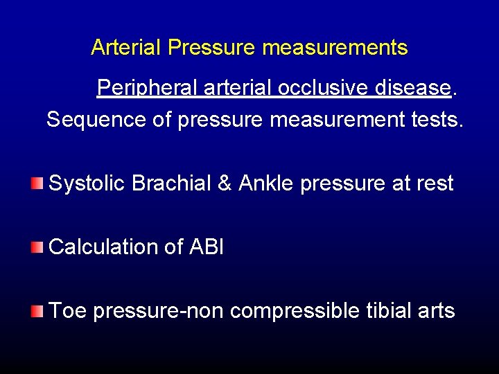 Arterial Pressure measurements Peripheral arterial occlusive disease. Sequence of pressure measurement tests. Systolic Brachial