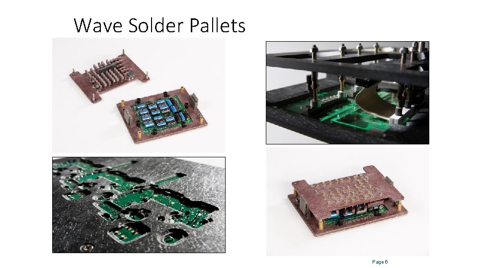 Wave Solder Pallets Page 6 Wave Solder Pallets Page 6