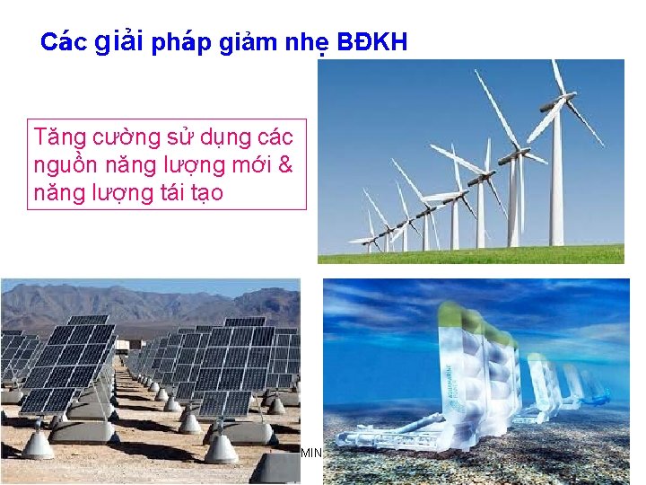 Các giải pháp giảm nhẹ BĐKH Tăng cường sử dụng các nguồn năng lượng