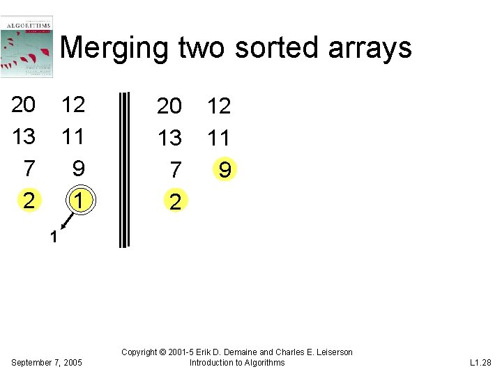 Merging two sorted arrays 20 13 7 2 12 11 9 1 September 7,