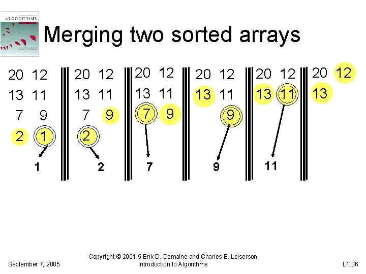 Merging two sorted arrays 20 12 13 11 7 9 2 1 1 September
