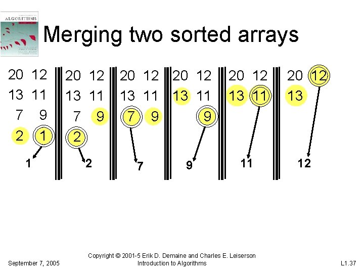 Merging two sorted arrays 20 12 13 11 7 9 2 1 1 September Merging two sorted arrays 20 12 13 11 7 9 2 1 1 September