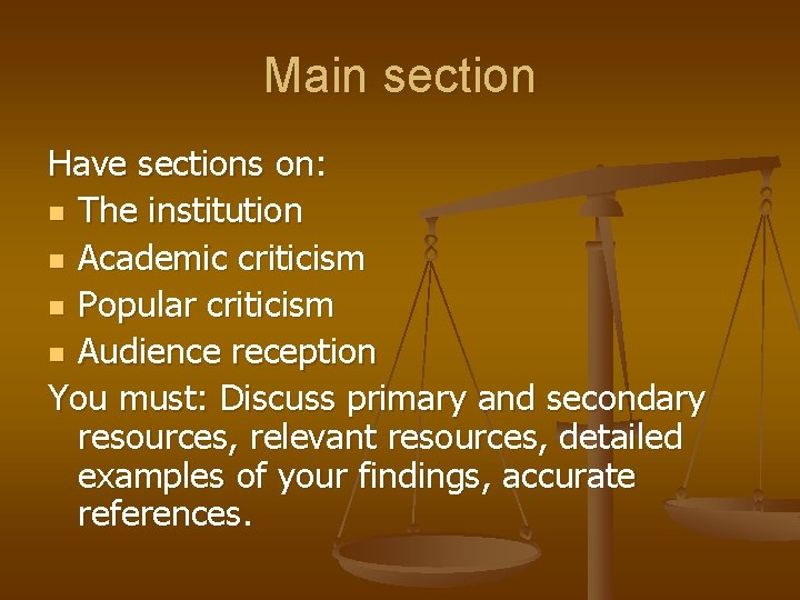 Main section Have sections on: n The institution n Academic criticism n Popular criticism