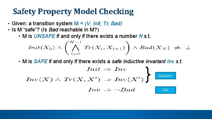 Safety Property Model Checking • Given: a transition system M = (V, Init, Tr, Safety Property Model Checking • Given: a transition system M = (V, Init, Tr,