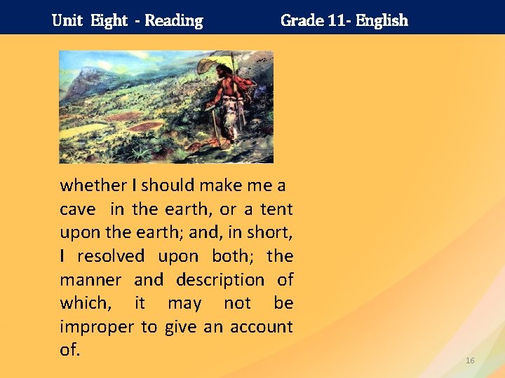 Unit Eight - Reading Grade 11 - English whether I should make me a