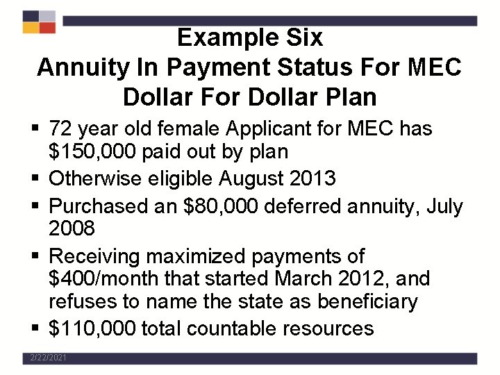 Example Six Annuity In Payment Status For MEC Dollar For Dollar Plan § 72