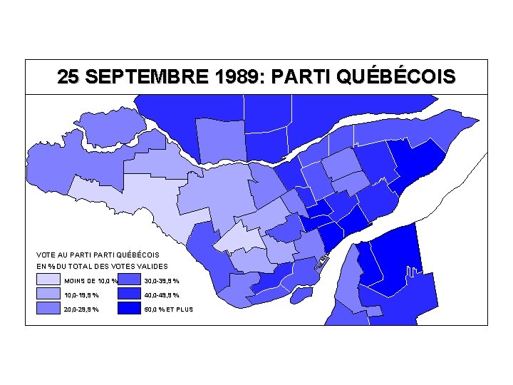 25 SEPTEMBRE 1989: PARTI QUÉBÉCOIS VOTE AU PARTI QUÉBÉCOIS EN % DU TOTAL DES
