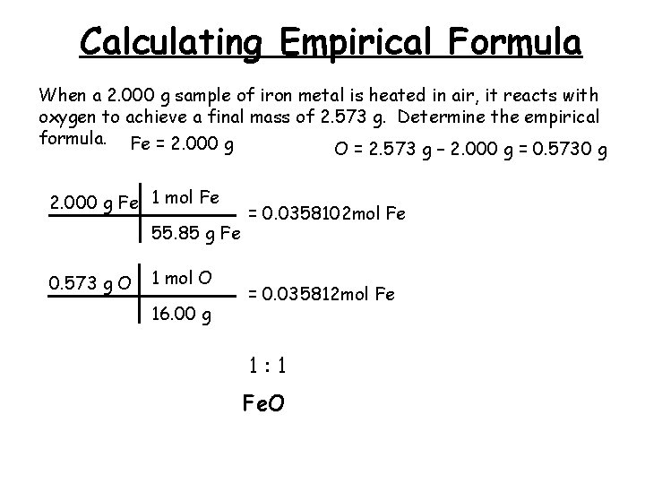 Calculating Empirical Formula When a 2. 000 g sample of iron metal is heated