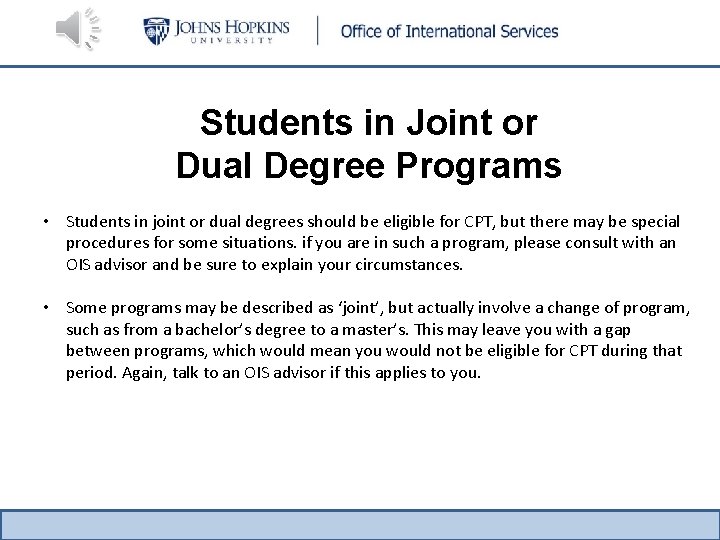 Students in Joint or Dual Degree Programs • Students in joint or dual degrees