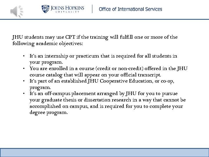 JHU students may use CPT if the training will fulfill one or more of