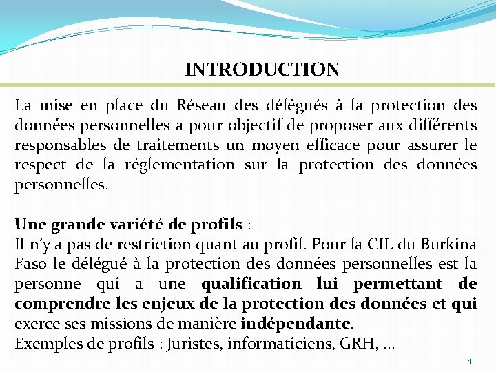 INTRODUCTION La mise en place du Réseau des délégués à la protection des données